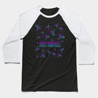 Holy Shiitake - trippy Baseball T-Shirt